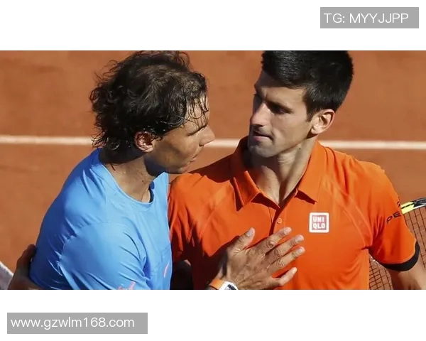 纳达尔与费德勒在法网的经典对决与历史回顾 纳达尔与费德勒在法网的经典对决与历史回顾